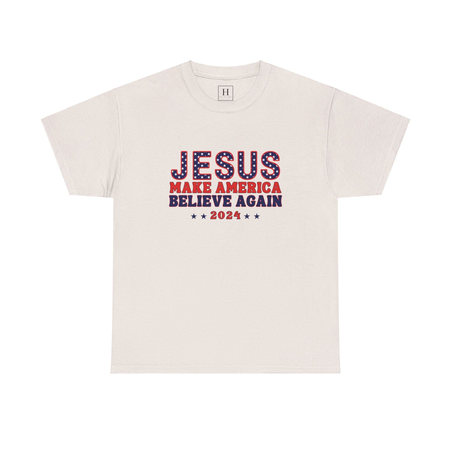 Make America Believe Again 2024 Red White and Blue Christian Unisex Heavy Cotton Tee