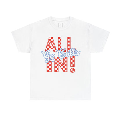 ALL IN GO COLTS - Unisex