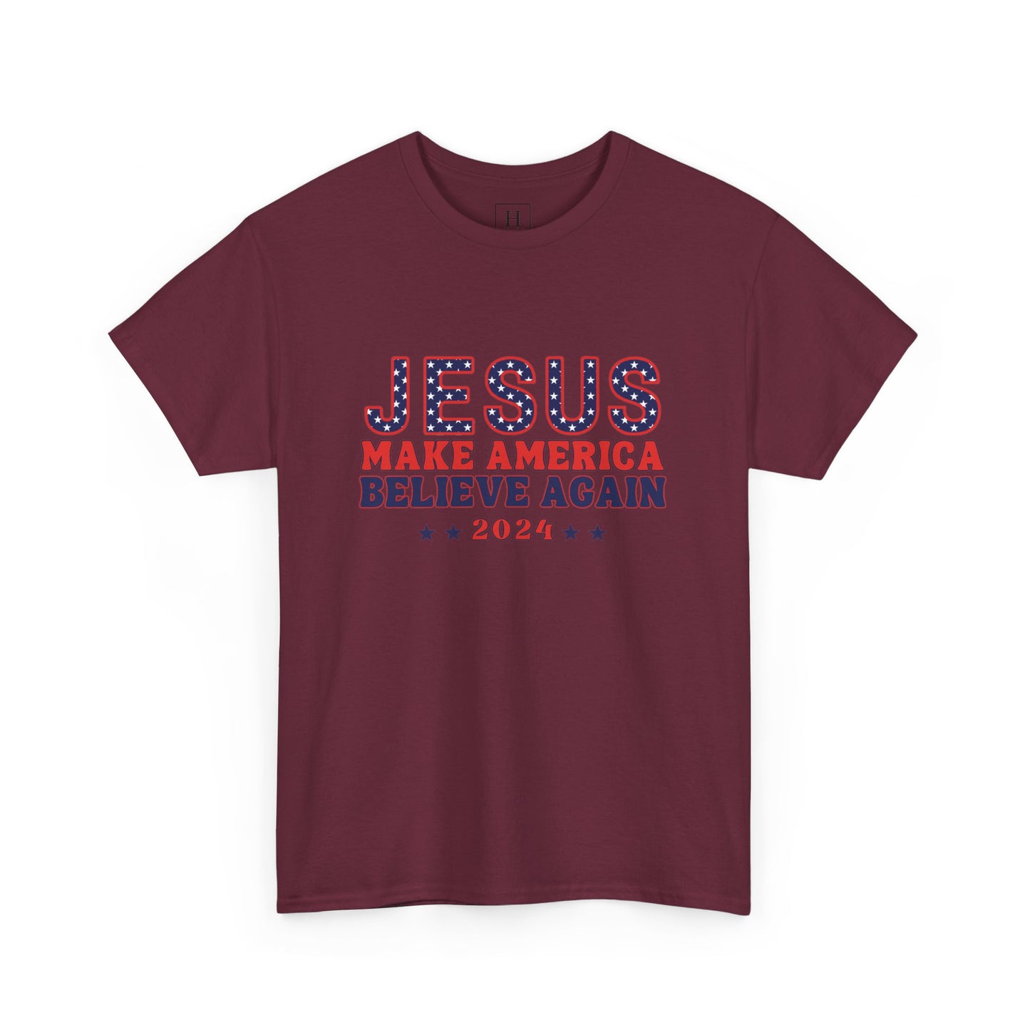 Make America Believe Again 2024 Red White and Blue Christian Unisex Heavy Cotton Tee