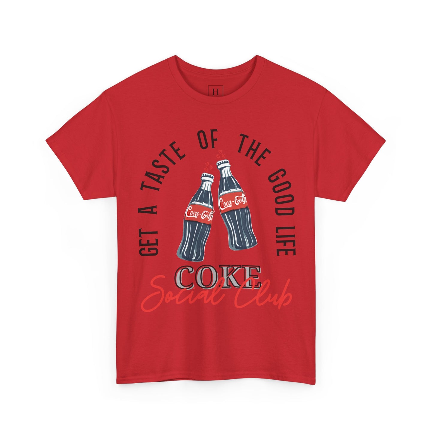 Get A Taste Of The Good Life, Coke Social Club T-Shirt