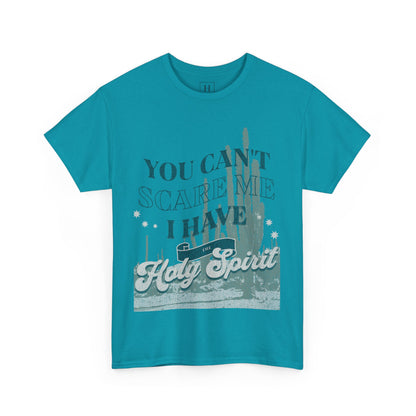 You Can't Scare Me Christian T-Shirt