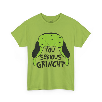 You Serious Grinch T-Shirt