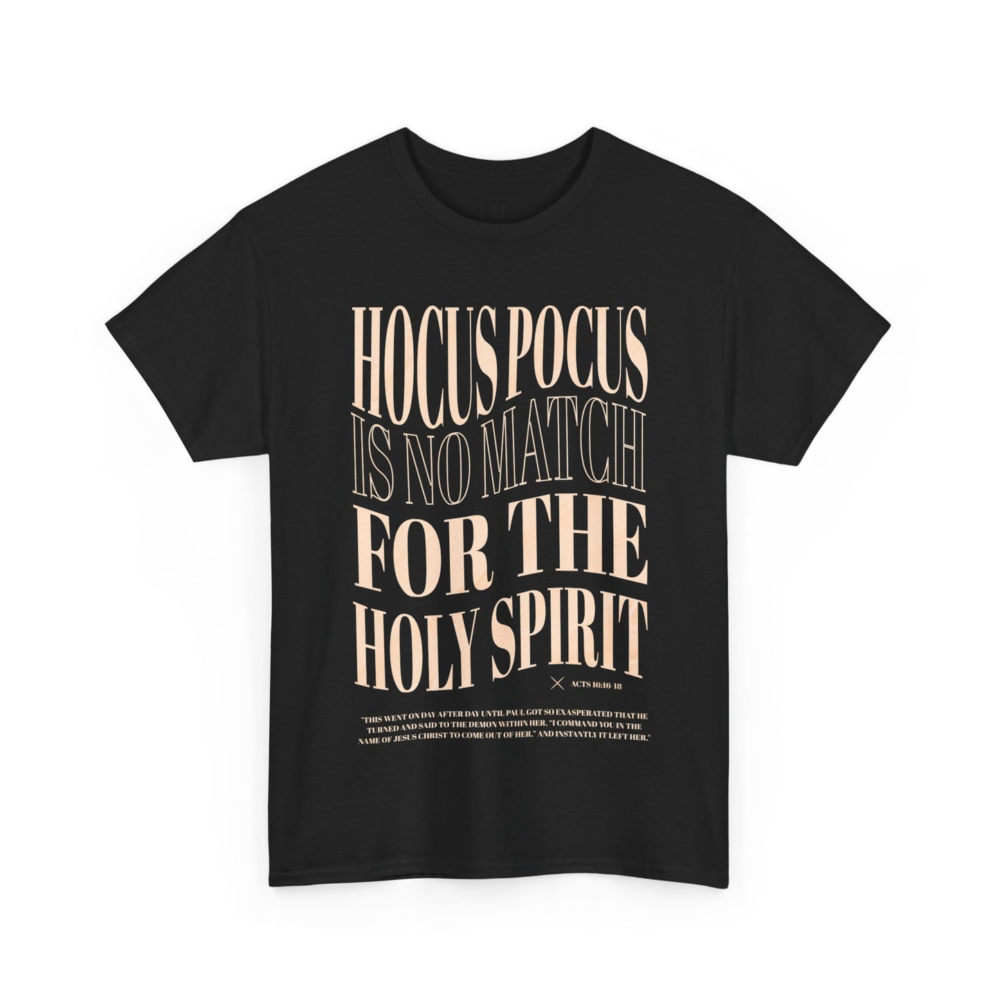 Hocus Pocus Is No Match For The Holy Spirit Tee