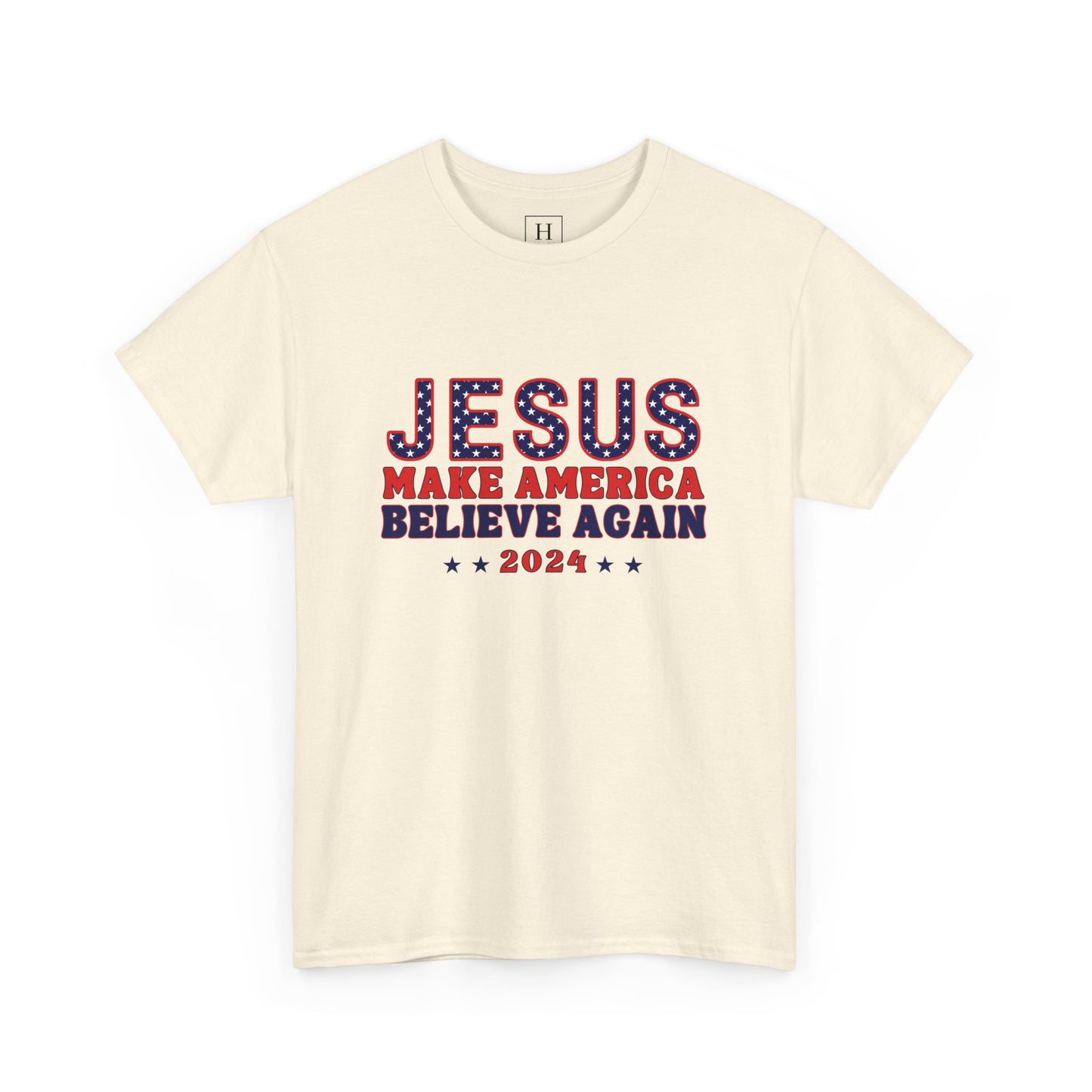 Make America Believe Again 2024 Red White and Blue Christian Unisex Heavy Cotton Tee