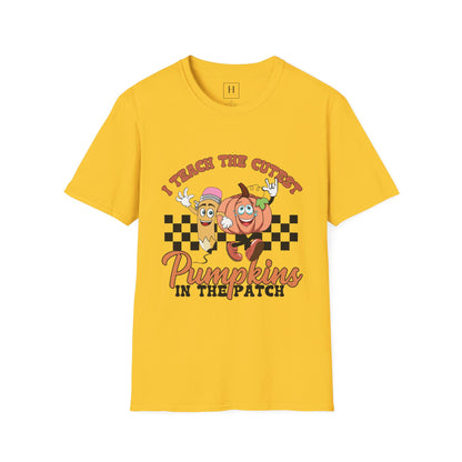 I Teach The Cutest Pumpkins T-Shirt