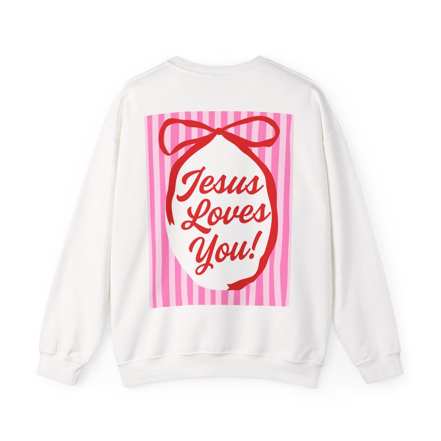 Faith Crewneck Sweatshirt — "Jesus Loves You" Pink & Red Stripes & Bows - Front & Back