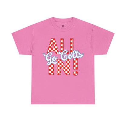 ALL IN GO COLTS - Unisex