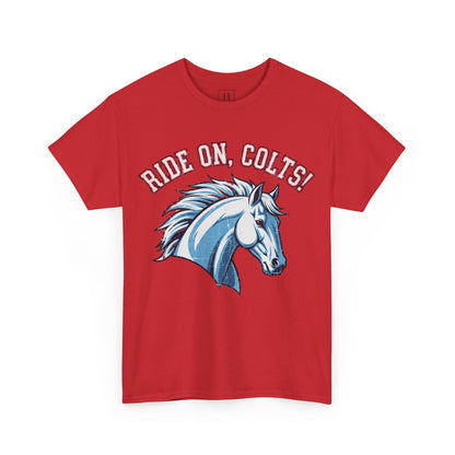 T-Shirt -RIDE ON COLTS - West Jessamine Unisex Tee