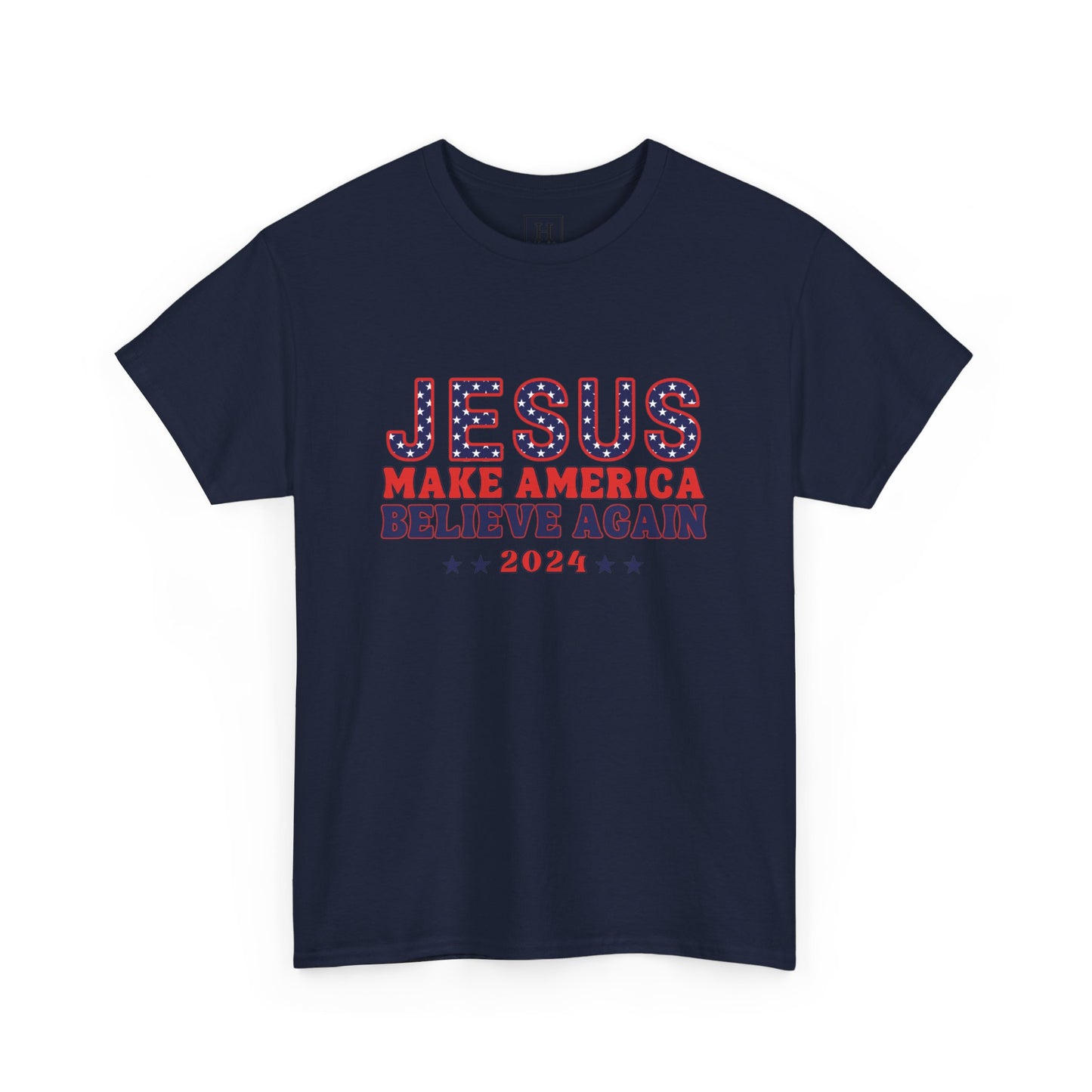 Make America Believe Again 2024 Red White and Blue Christian Unisex Heavy Cotton Tee