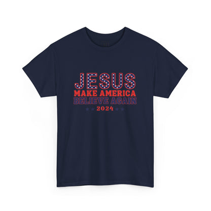 Make America Believe Again 2024 Red White and Blue Christian Unisex Heavy Cotton Tee