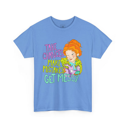 Take Chances Make Mistakes Ms. Frizzle Teacher T-Shirt