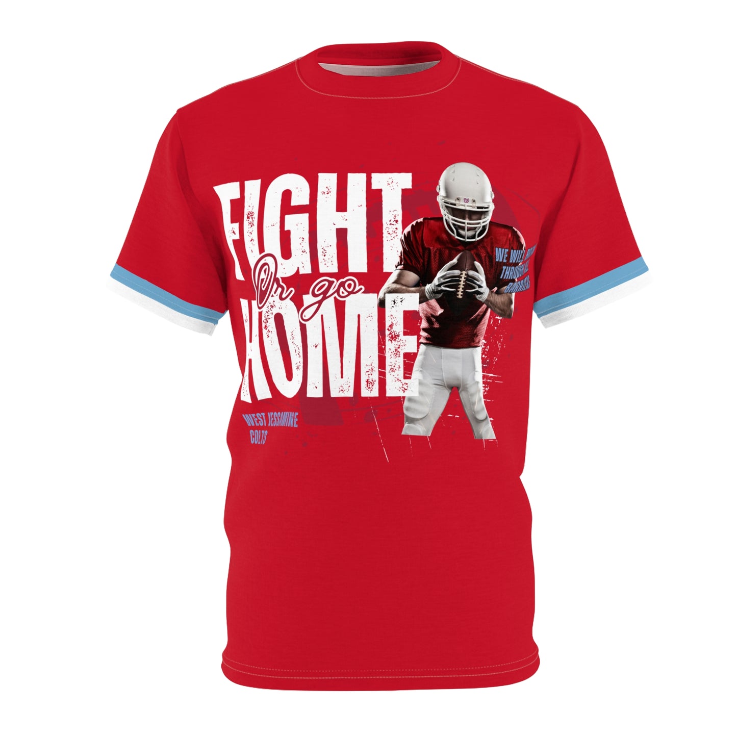 West Jess Football "Fight Or Go Home" Striped-Sleeve Unisex T-Shirt