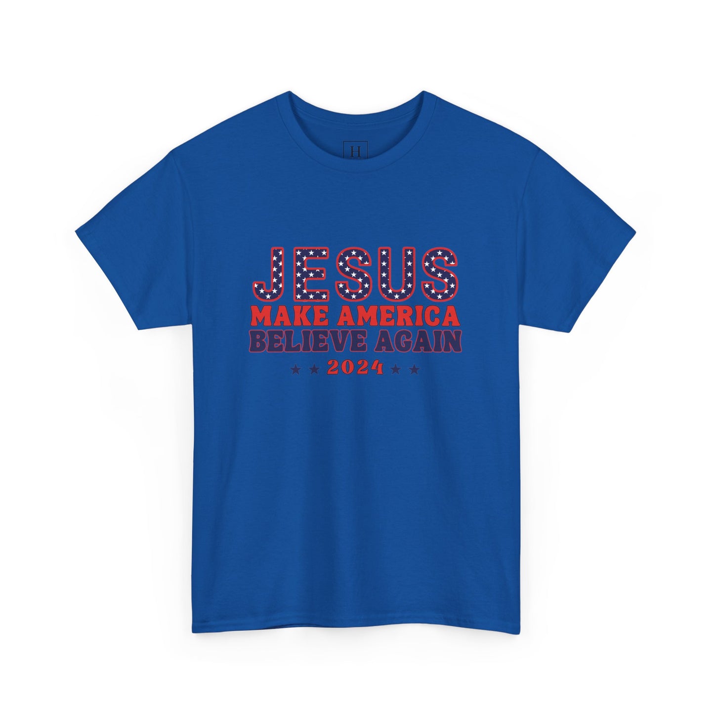Make America Believe Again 2024 Red White and Blue Christian Unisex Heavy Cotton Tee