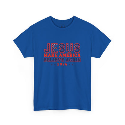 Make America Believe Again 2024 Red White and Blue Christian Unisex Heavy Cotton Tee