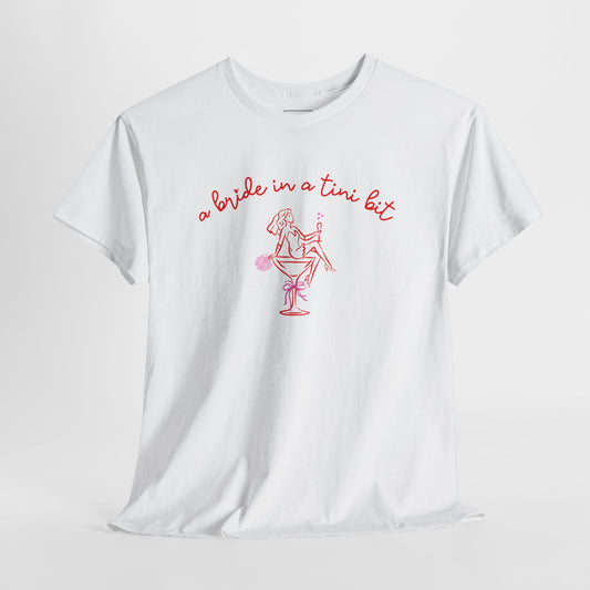 Bride in a Tiny Bit Martini Tee — Wedding Bachelorette Party Shirt with Bouquet & Hearts