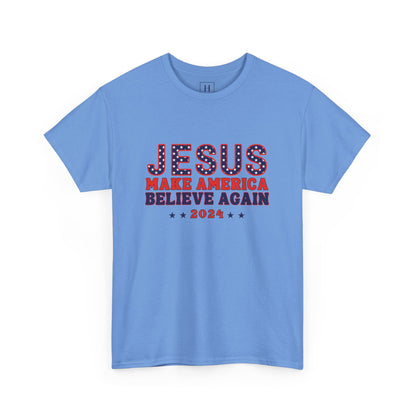 Make America Believe Again 2024 Red White and Blue Christian Unisex Heavy Cotton Tee