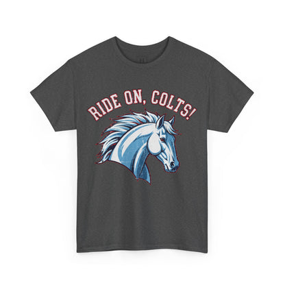T-Shirt -RIDE ON COLTS - West Jessamine Unisex Tee