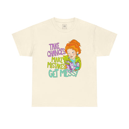 Take Chances Make Mistakes Ms. Frizzle Teacher T-Shirt