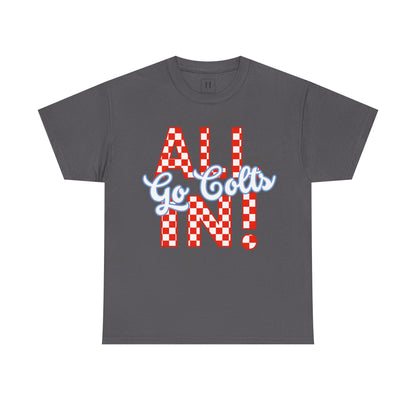 ALL IN GO COLTS - Unisex