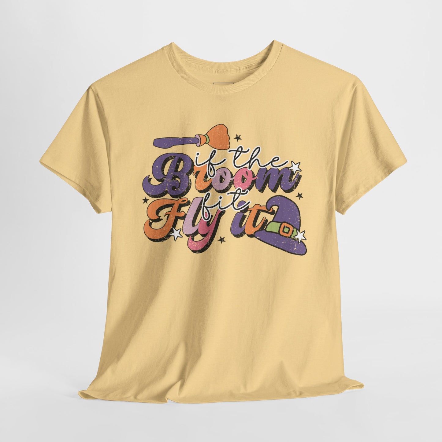 If The Broom Fits, Fly It T-Shirt