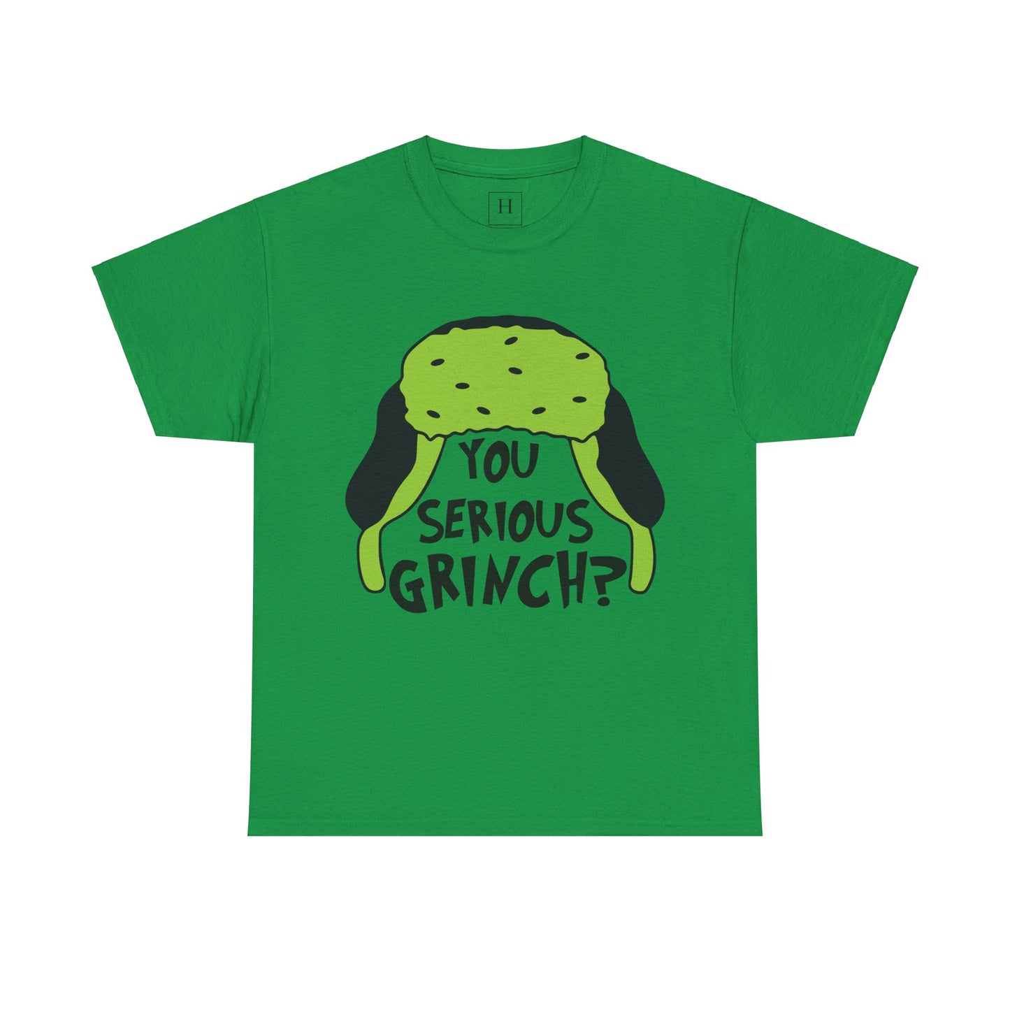 You Serious Grinch T-Shirt