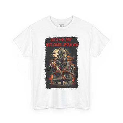 Halloween; Get A Man That Will Chase After You, Myers -- Unisex
