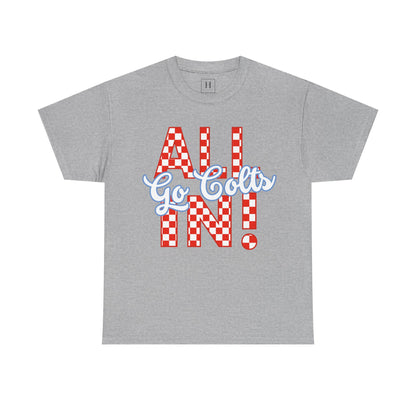 ALL IN GO COLTS - Unisex