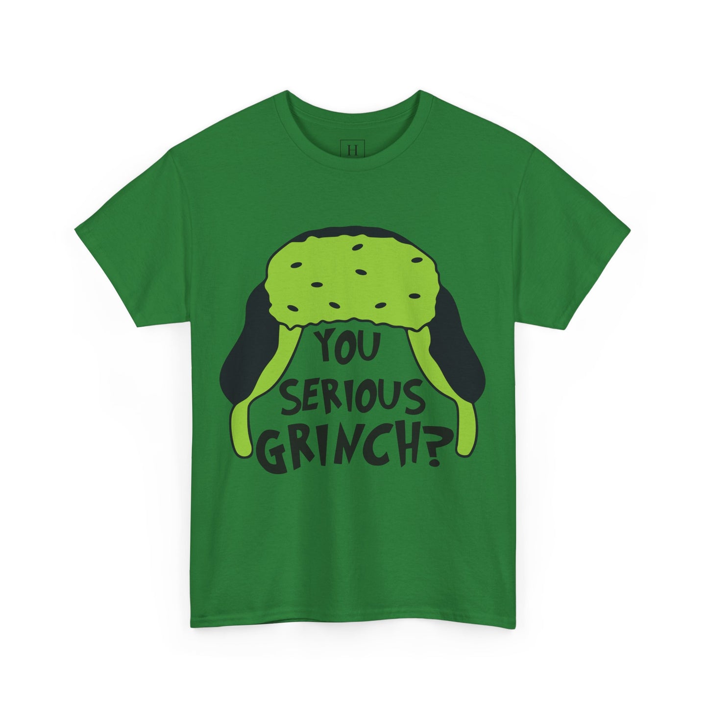 You Serious Grinch T-Shirt