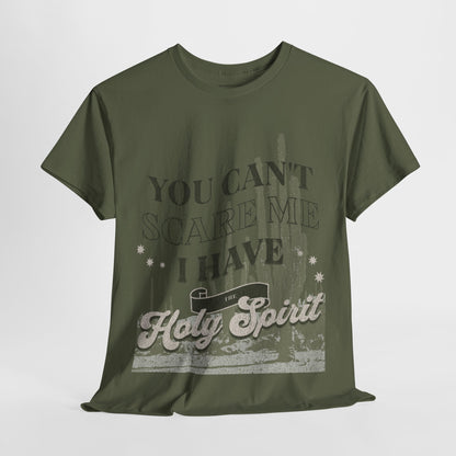 You Can't Scare Me Christian T-Shirt