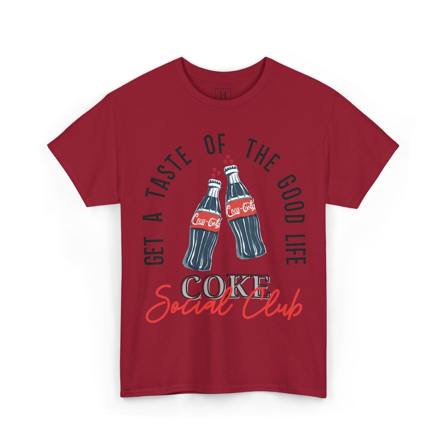 Get A Taste Of The Good Life, Coke Social Club T-Shirt