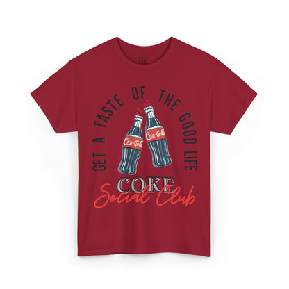 Get A Taste Of The Good Life, Coke Social Club T-Shirt