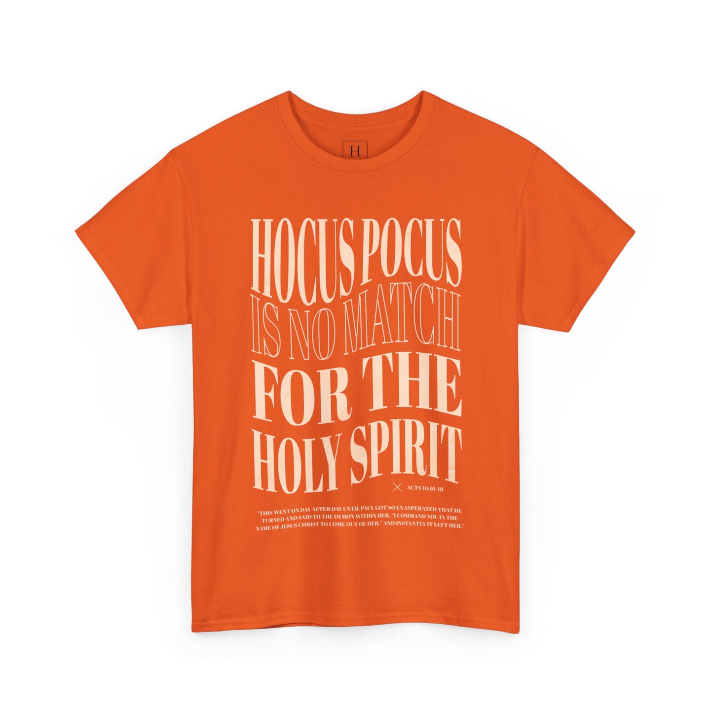 Hocus Pocus Is No Match For The Holy Spirit Tee