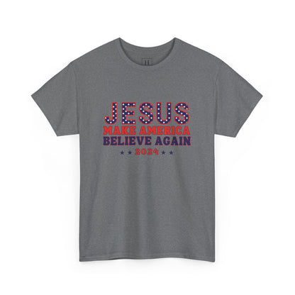 Make America Believe Again 2024 Red White and Blue Christian Unisex Heavy Cotton Tee