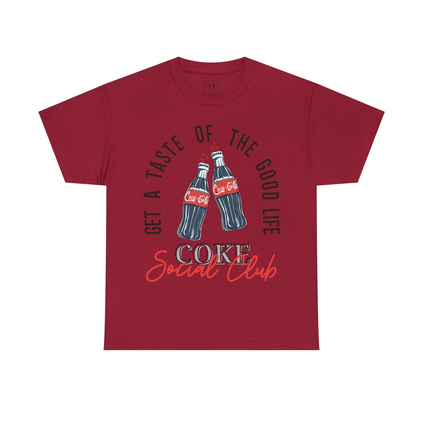 Get A Taste Of The Good Life, Coke Social Club T-Shirt
