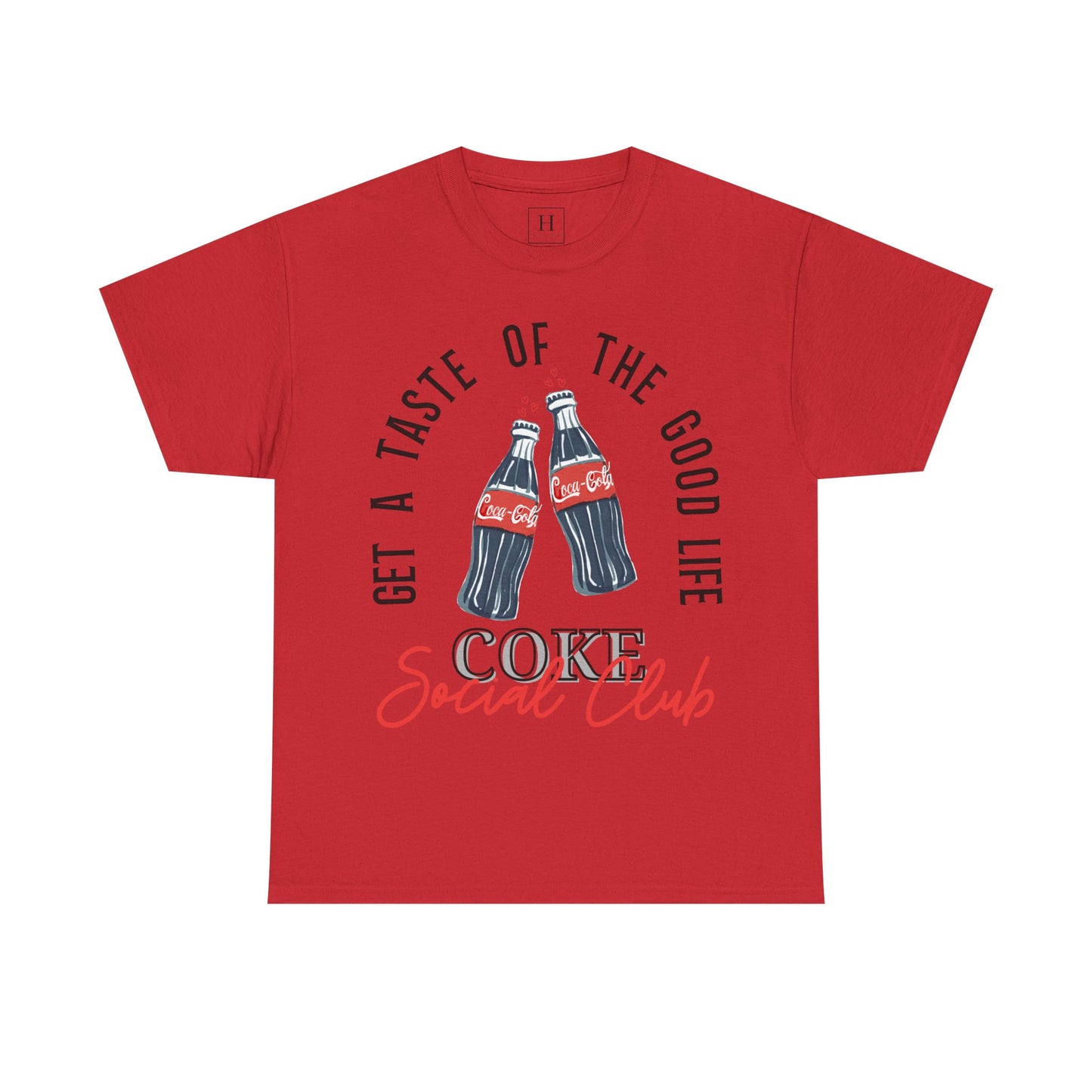 Get A Taste Of The Good Life, Coke Social Club T-Shirt