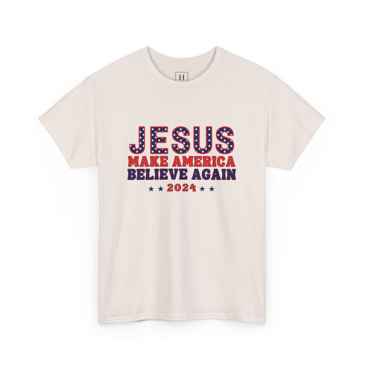 Make America Believe Again 2024 Red White and Blue Christian Unisex Heavy Cotton Tee