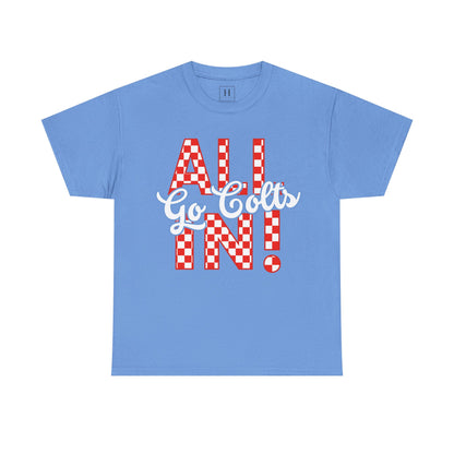ALL IN GO COLTS - Unisex