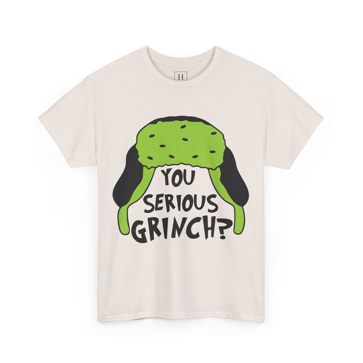 You Serious Grinch T-Shirt