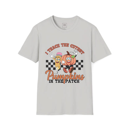 I Teach The Cutest Pumpkins T-Shirt