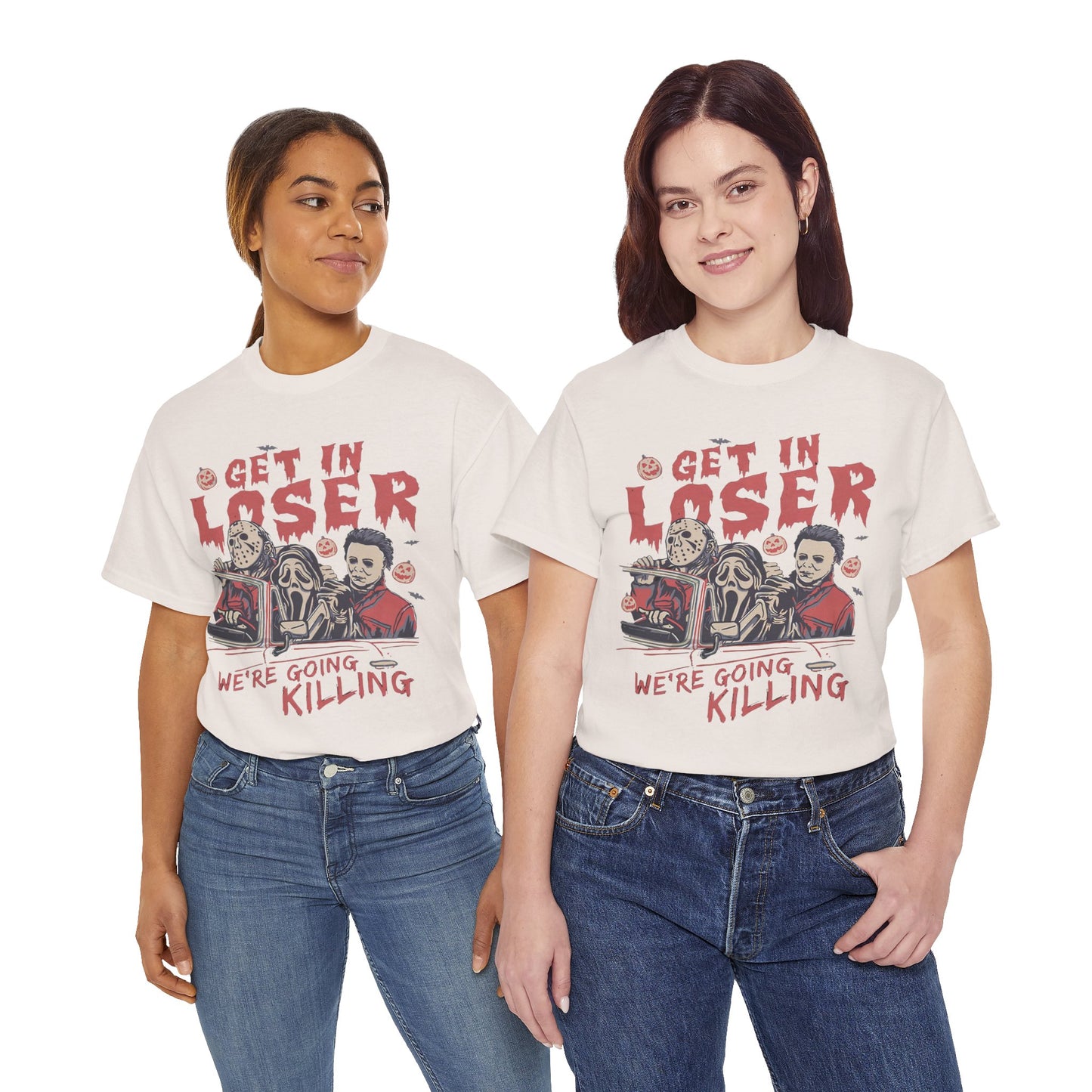 Get In Loser Shirt