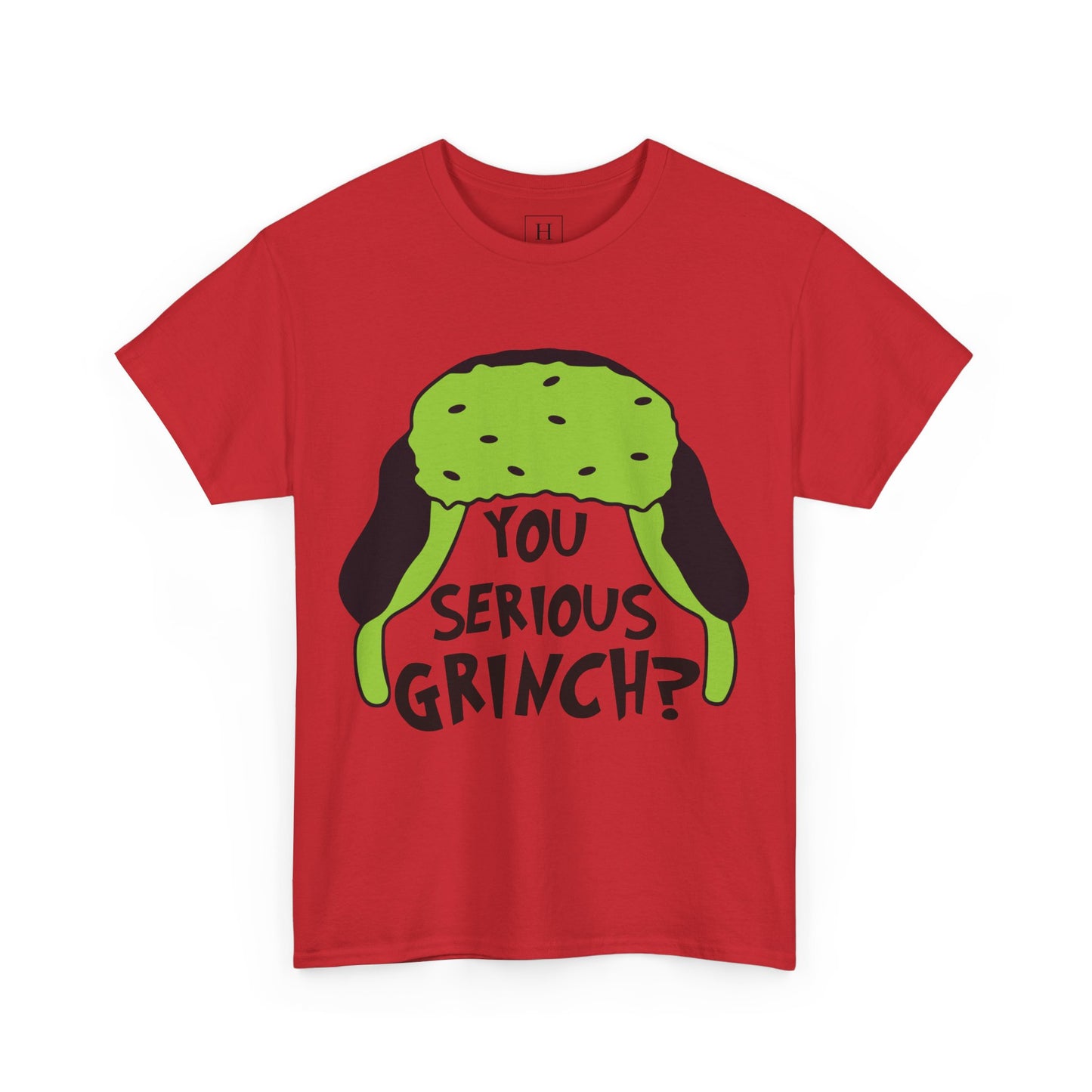You Serious Grinch T-Shirt