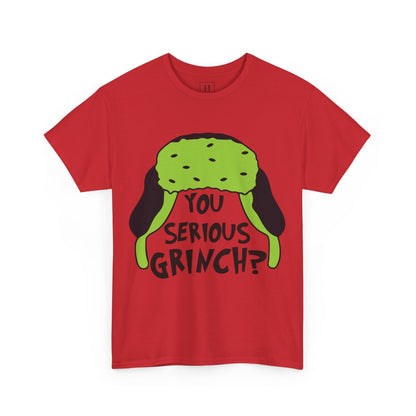 You Serious Grinch T-Shirt