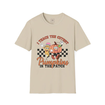 I Teach The Cutest Pumpkins T-Shirt