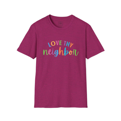 Bright Rainbow Color Love Thy Neighbor Christian T-shirt